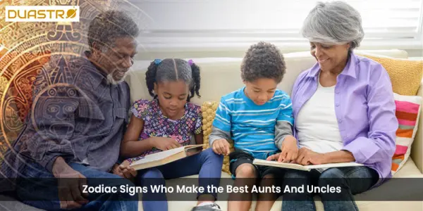 Zodiac Signs Who Make the Best Aunts And Uncles